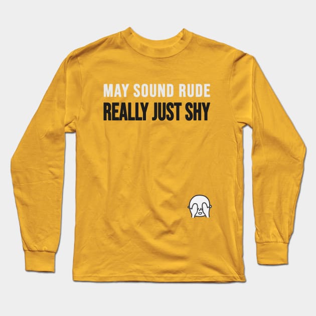 Just Shy Long Sleeve T-Shirt by Amagoto